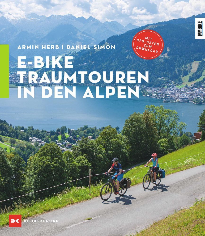 Sachbuch E-Bike-Traumtouren in den Alpen Armin Herb, Daniel Simon