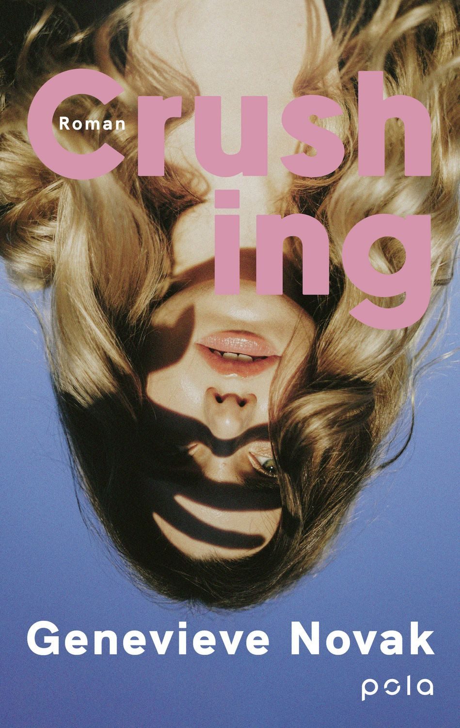 Crushing / Genevieve Novak