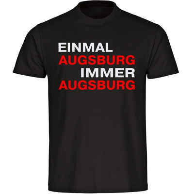 multifanshop T-Shirt Herren Augsburg - Einmal Immer - Männer