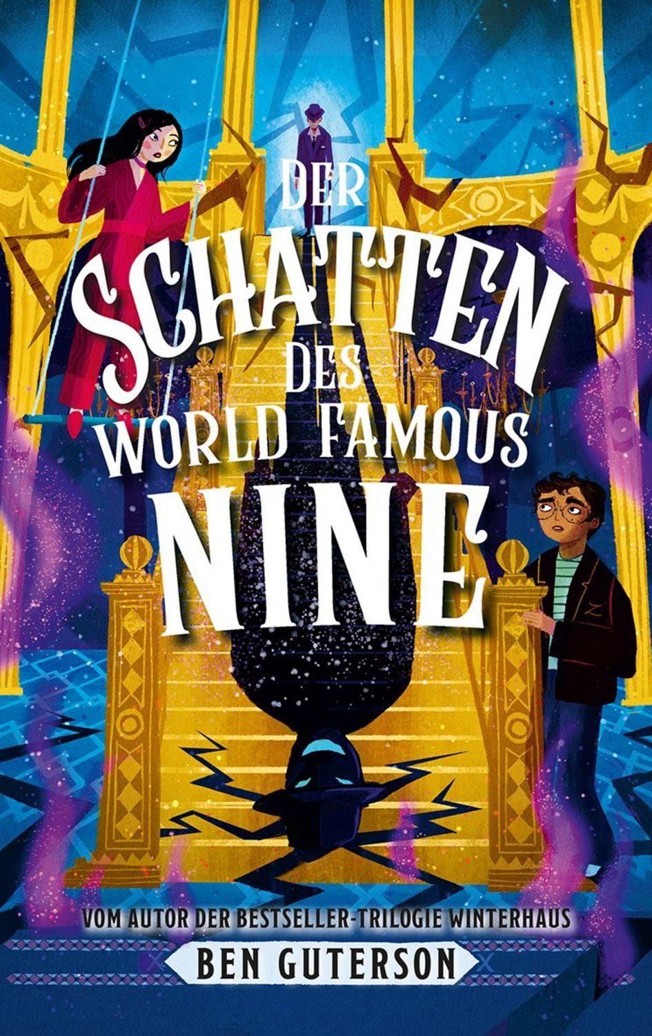 Der Schatten des World Famous Nine / Ben Guterson