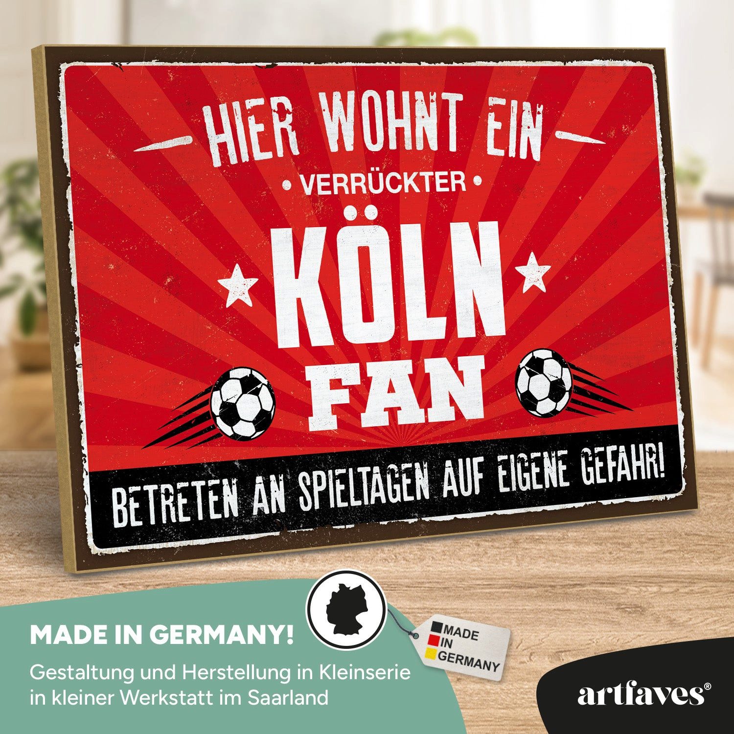 ARTFAVES Holzbild Schild mit Spruch - Hier wohnt ein verrückter KÖLN Fan - Fussball