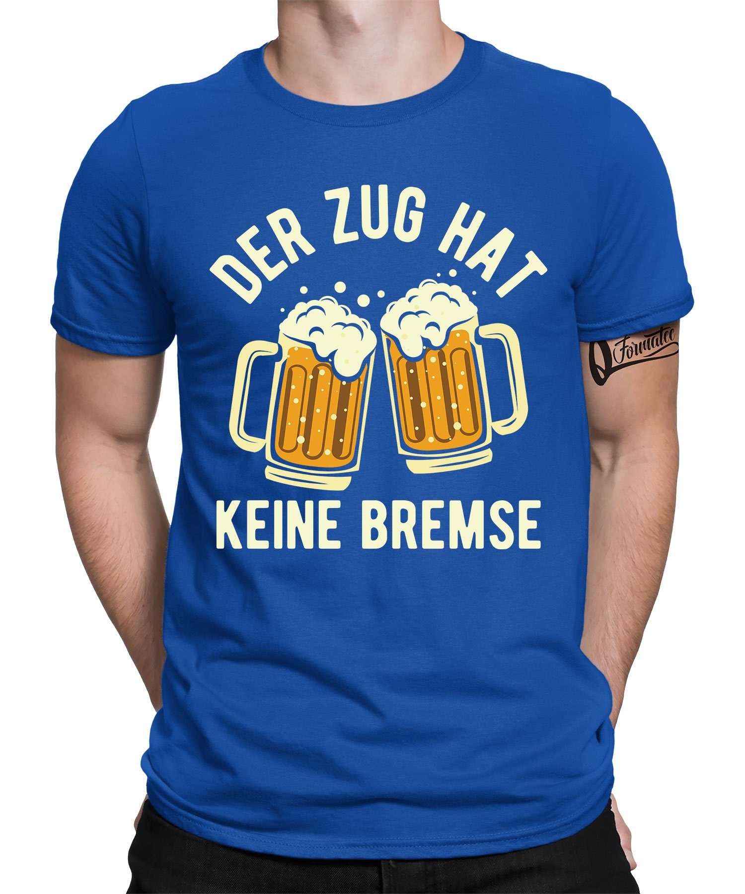 Quattro Formatee Kurzarmshirt Der Zug hat keine Bremse Bier - Lustiger Spruch Statement Herren T-Shi (1-tlg) Blau