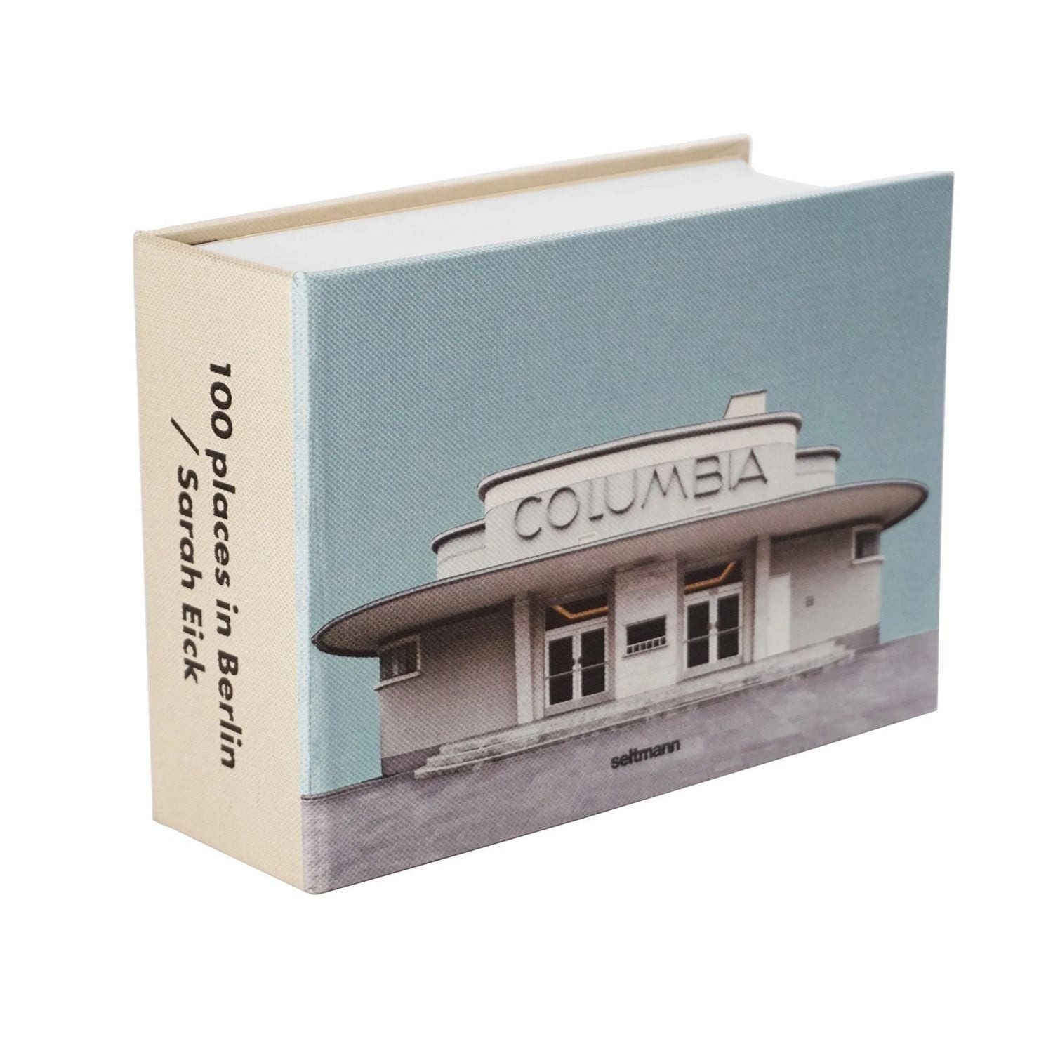100 Places in Berlin / Sarah Eick, Tanja Dückers