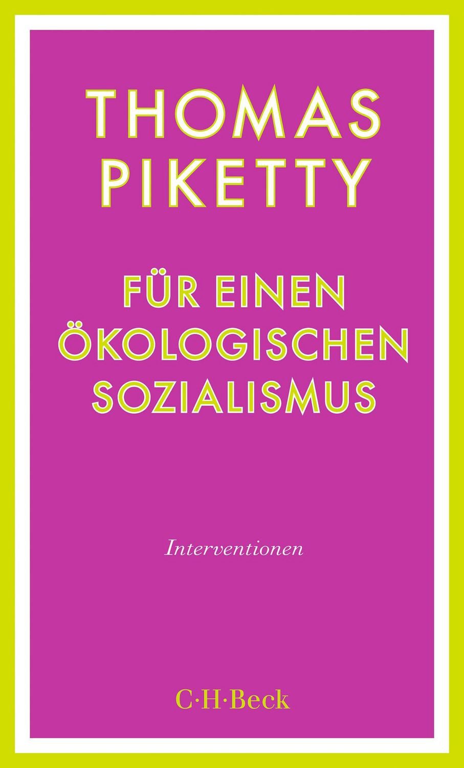 Für einen ökologischen Sozialismus / Thomas Piketty
