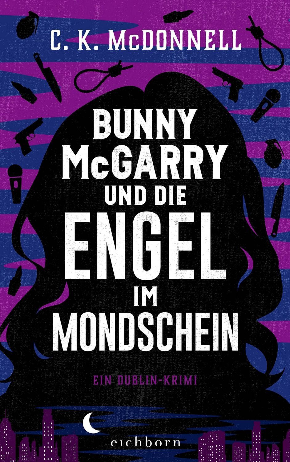 Bunny McGarry und die Engel im Mondschein / C. K. McDonnell