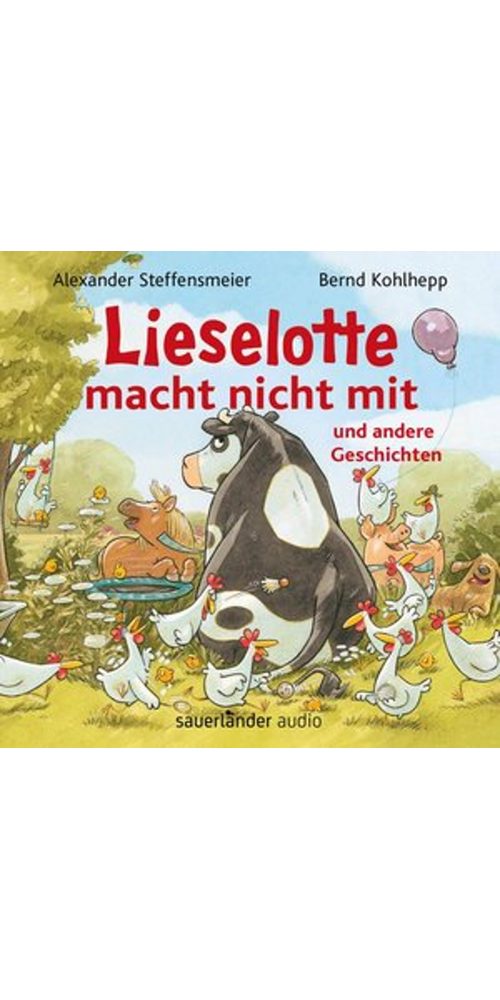 Argon Verlag Hörbuch Lieselotte macht nicht mit, (1-St)