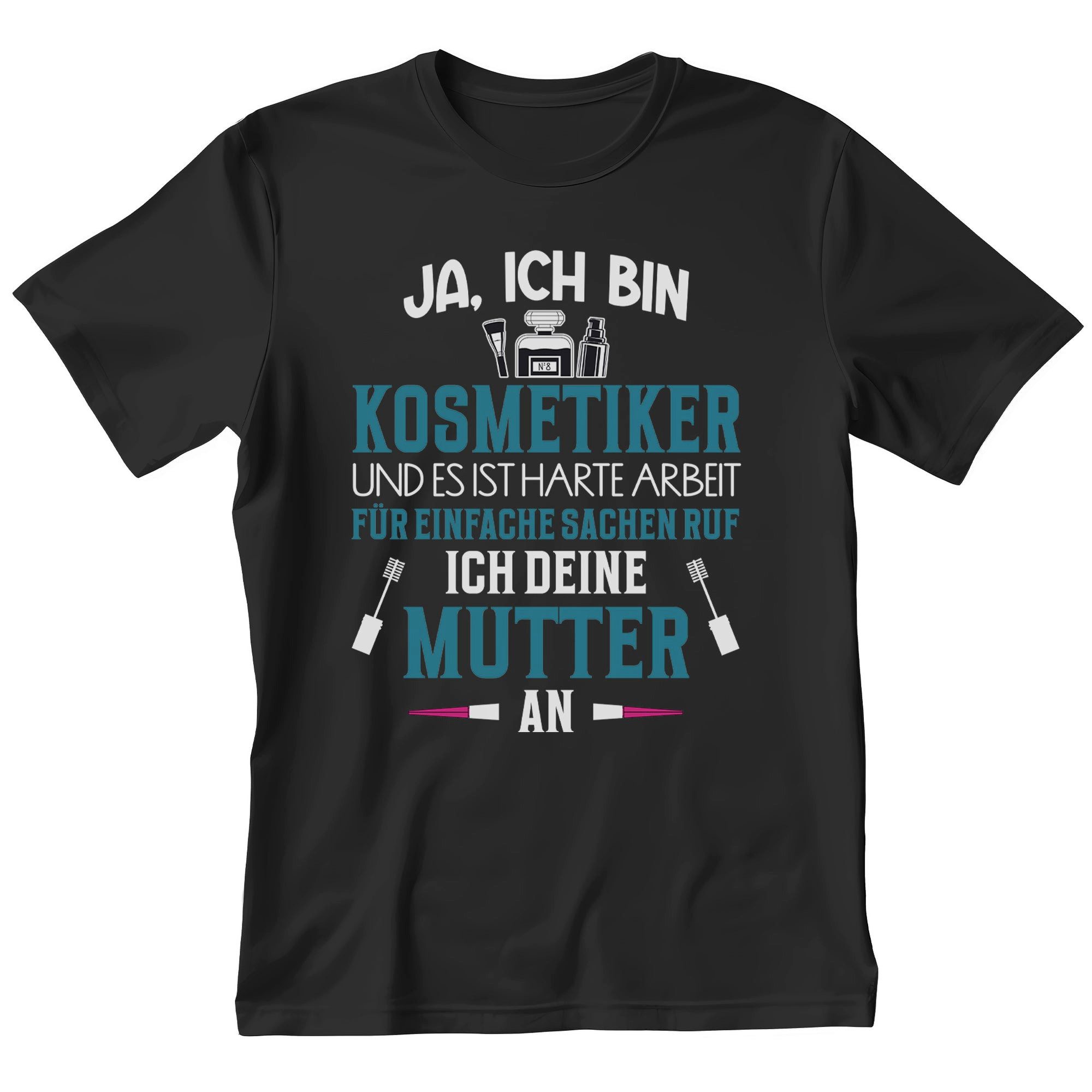 T-Shirt Kosmetiker Geschenk Männer Spruch Beruf Ausbildung Abschluss
