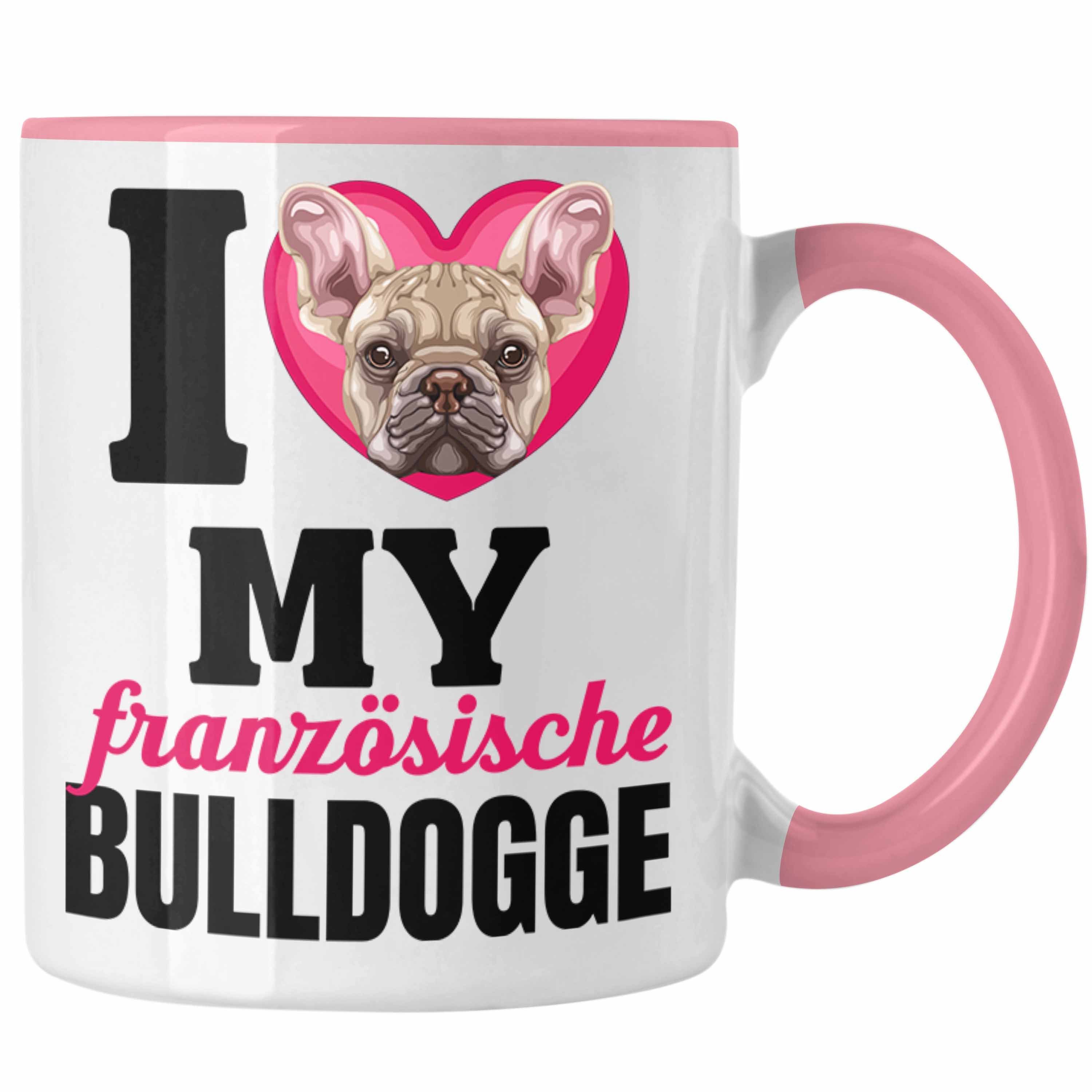 Trendation Tasse Französische Bulldogge Besitzerin Tasse Geschenk Lustiger Spruch Gesch Rosa