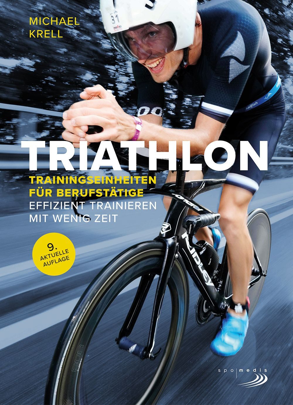 Sachbuch Triathlon-Trainingseinheiten für Berufstätige Effizient trainieren mit Michael Krell