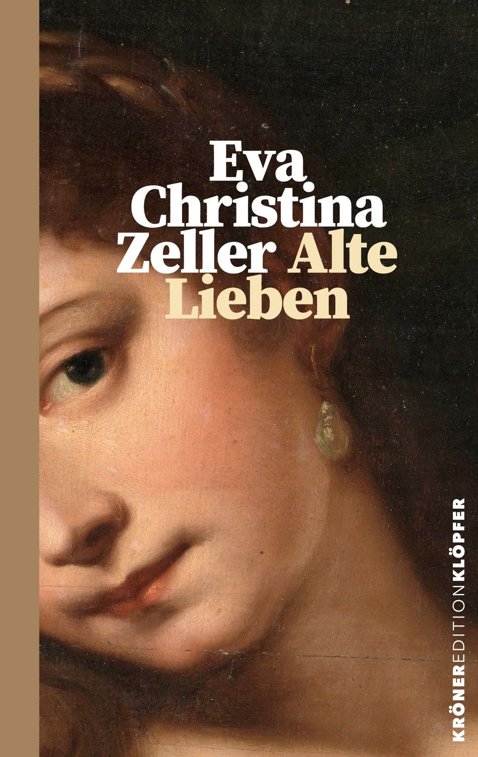 Alte Lieben / Eva Christina Zeller