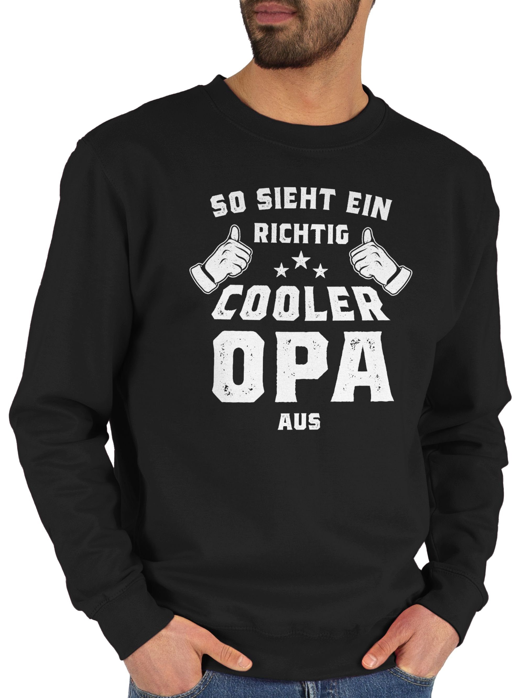 Shirtracer Sweatshirt So sieht ein richtig cooler Opa aus (1-tlg) Opa Geschenke 3 Schwarz