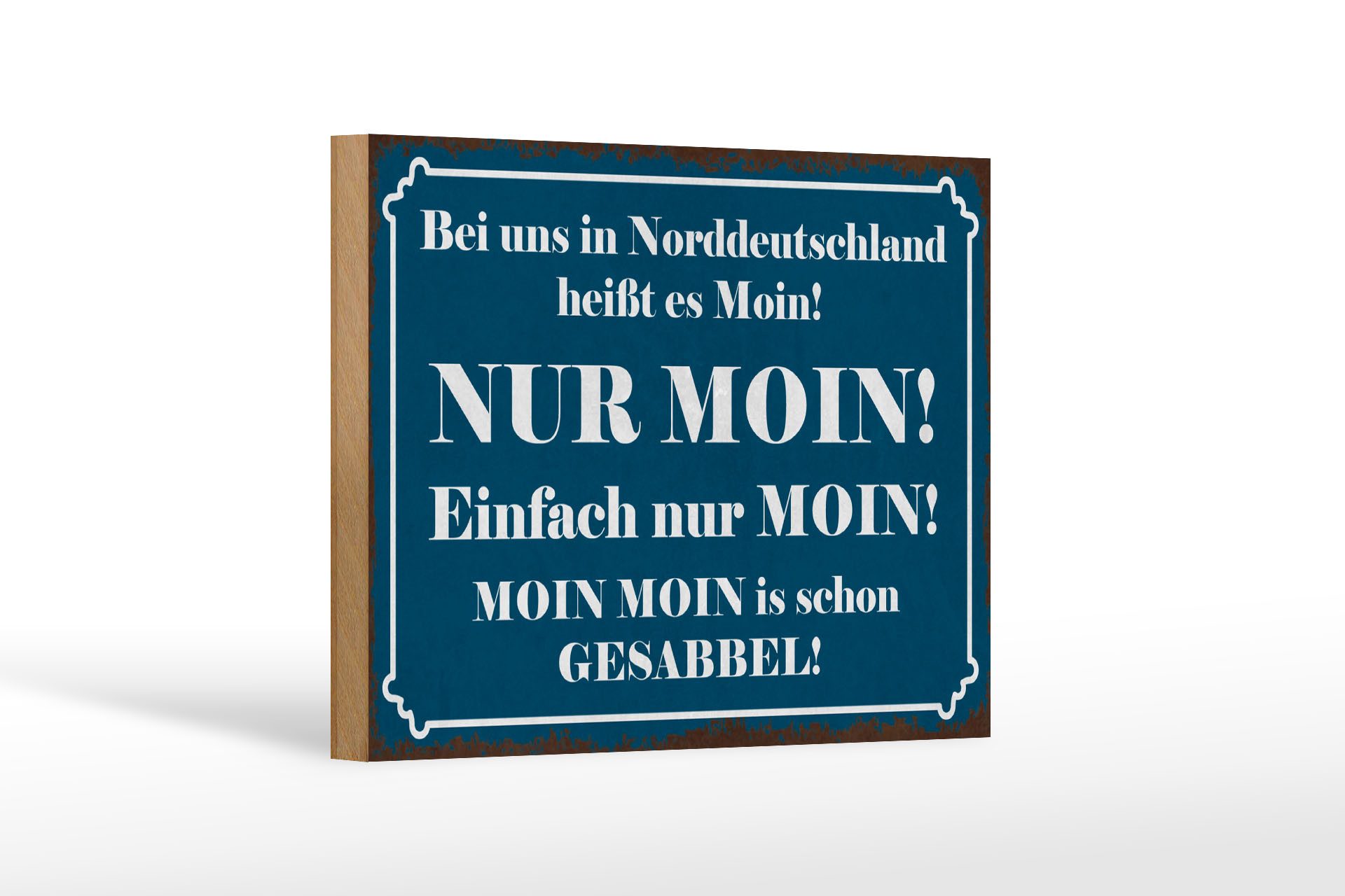 Femer GmbH Holzbild Spruch 18x12 cm Norddeutschland heißt NUR MOIN, Sprüche Zitate Lustiges (1 St), Glatte Holzfaserplatte (MDF), vorn beschichtet
