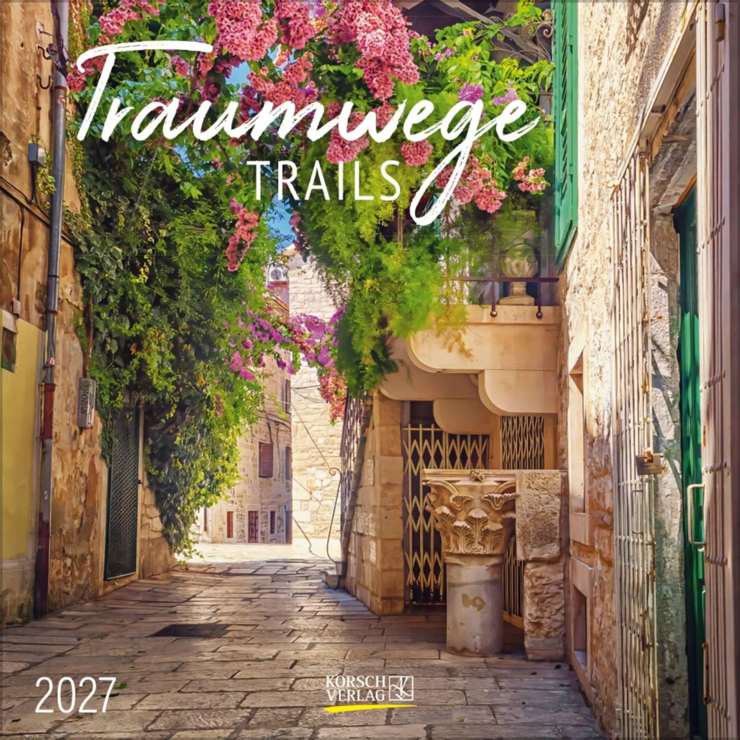 Korsch Verlag Wandkalender Traumwege 2027