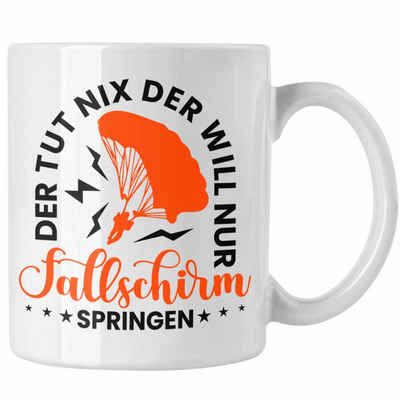 Trendation Tasse Tasse Fallschirmspringer Geschenk Spruch Geschenkidee Fallschirm Sprin