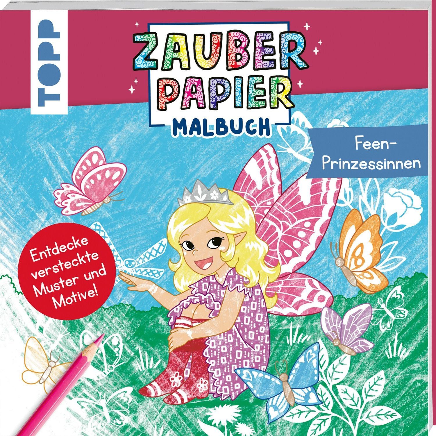 Zauberpapier Malbuch Feen-Prinzessinnen / Mimi Hecher