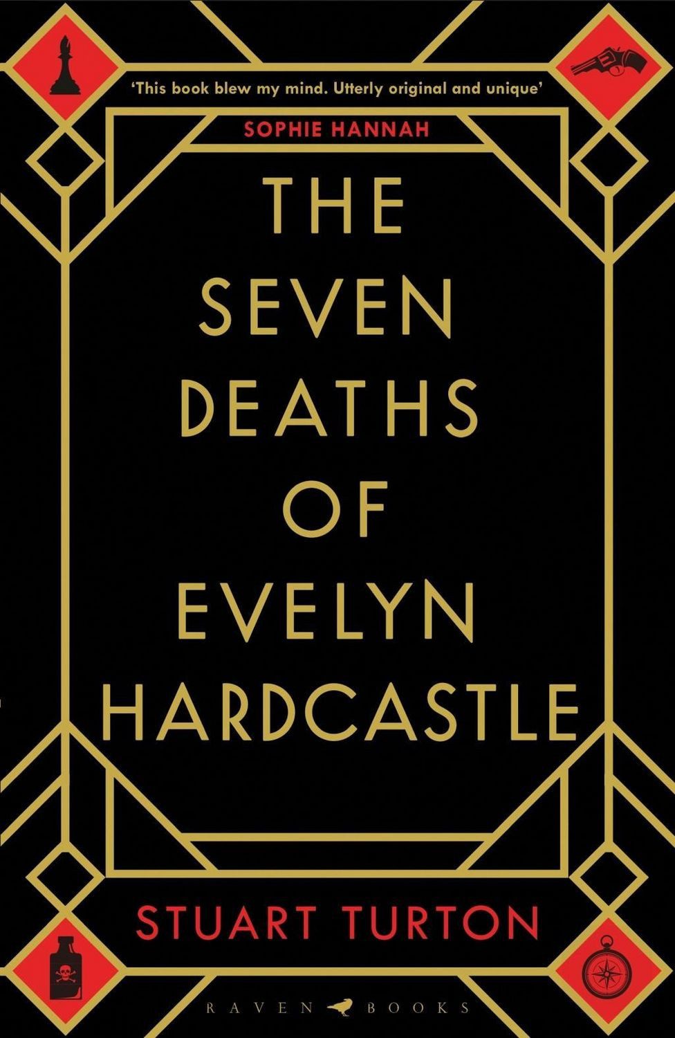 The Seven Deaths of Evelyn Hardcastle / Stuart Turton