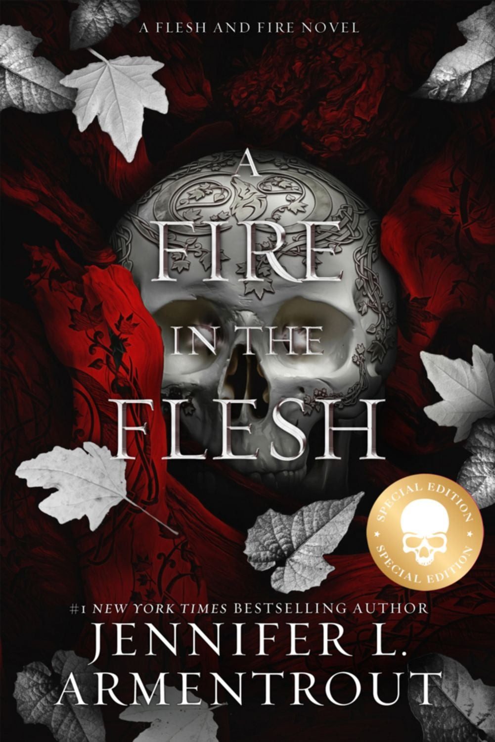 A Fire in the Flesh Special Edition / Jennifer L. Armentrout