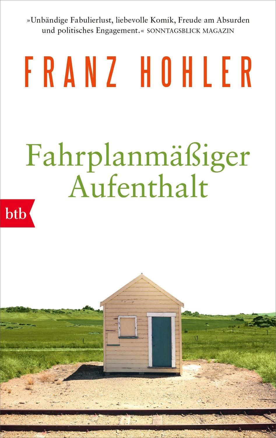 Fahrplanmäßiger Aufenthalt / Franz Hohler