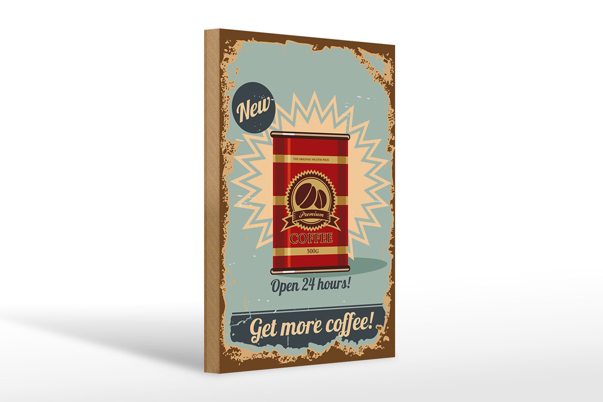 Holzbild Retro 20x30cm Kaffee get more Coffee 500