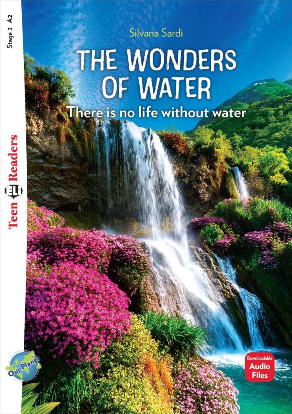 Schulbuch The Wonders of Water There is no life without water. Lektüre mit Audio Silvana Sardi
