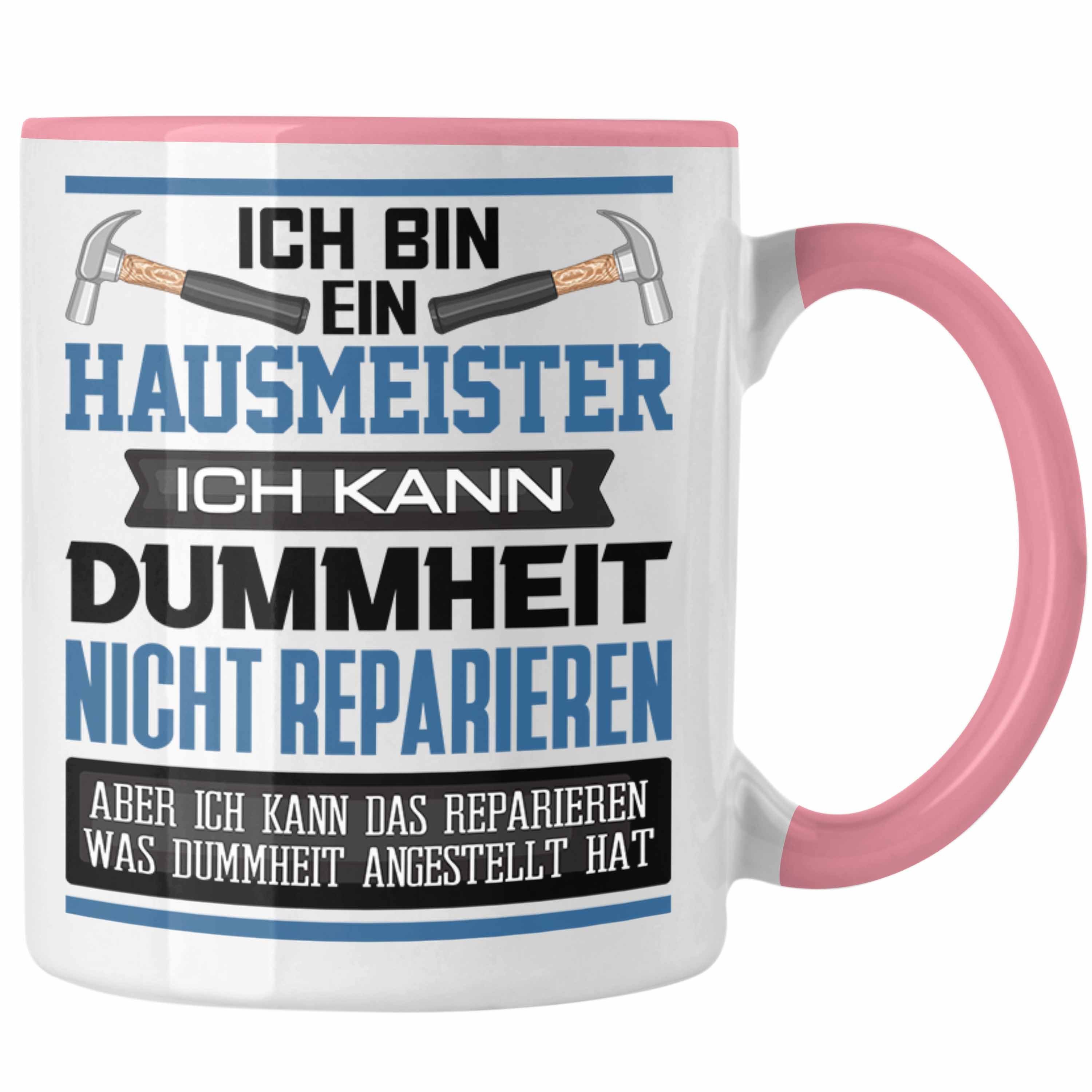 Bin Hausmeister Rosa Facilit Tasse Spruch Lustiger Ich Geschenk Tasse Hausmeister Trendation