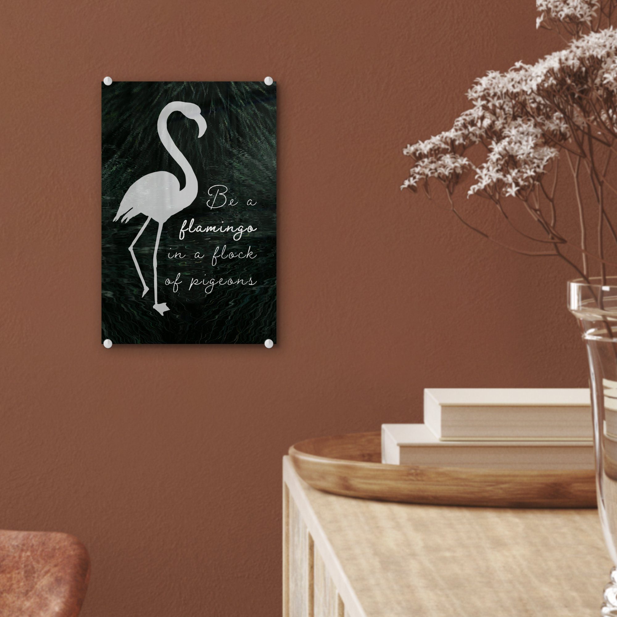 auf Acrylglasbild Wandbild Bilder Zitat Wanddekoration Flamingo, - - auf St), (1 Glas Foto bunt Glasbilder - - Gras - MuchoWow Glas