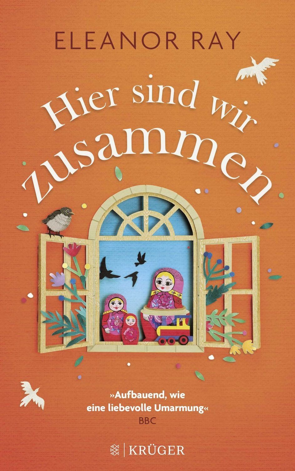 Hier sind wir zusammen / Eleanor Ray, Roman