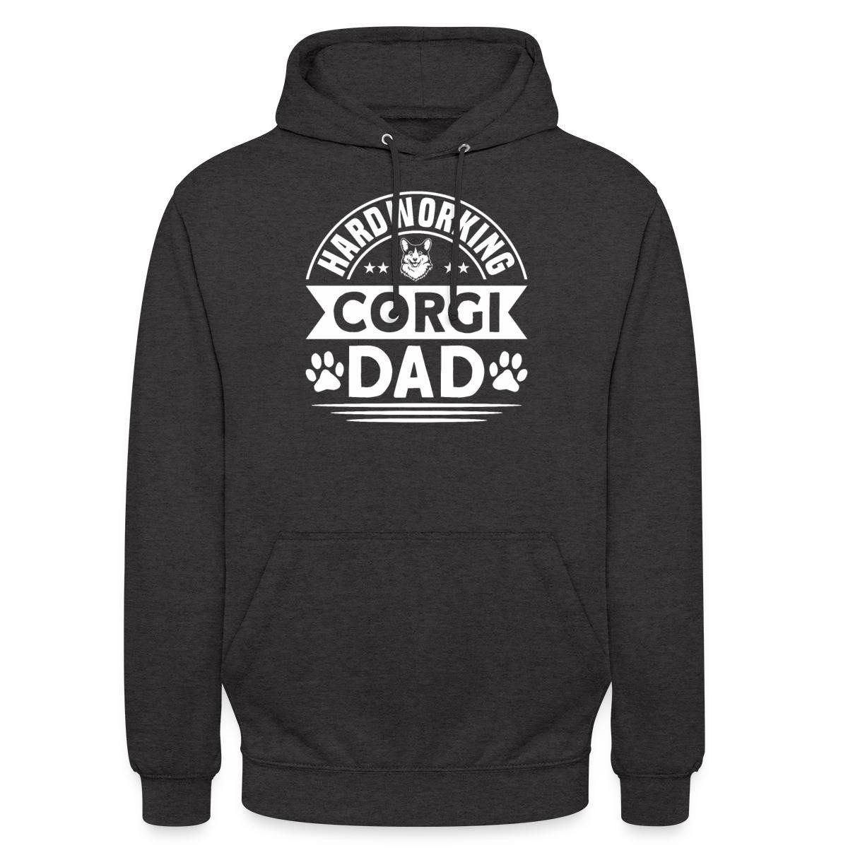 Hoodie Hardworking Corgi Dad Unisex Hoodie