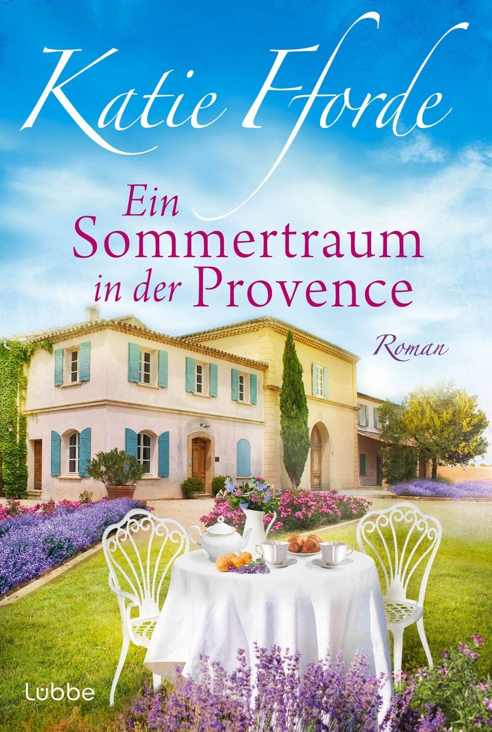 Ein Sommertraum in der Provence / Katie Fforde