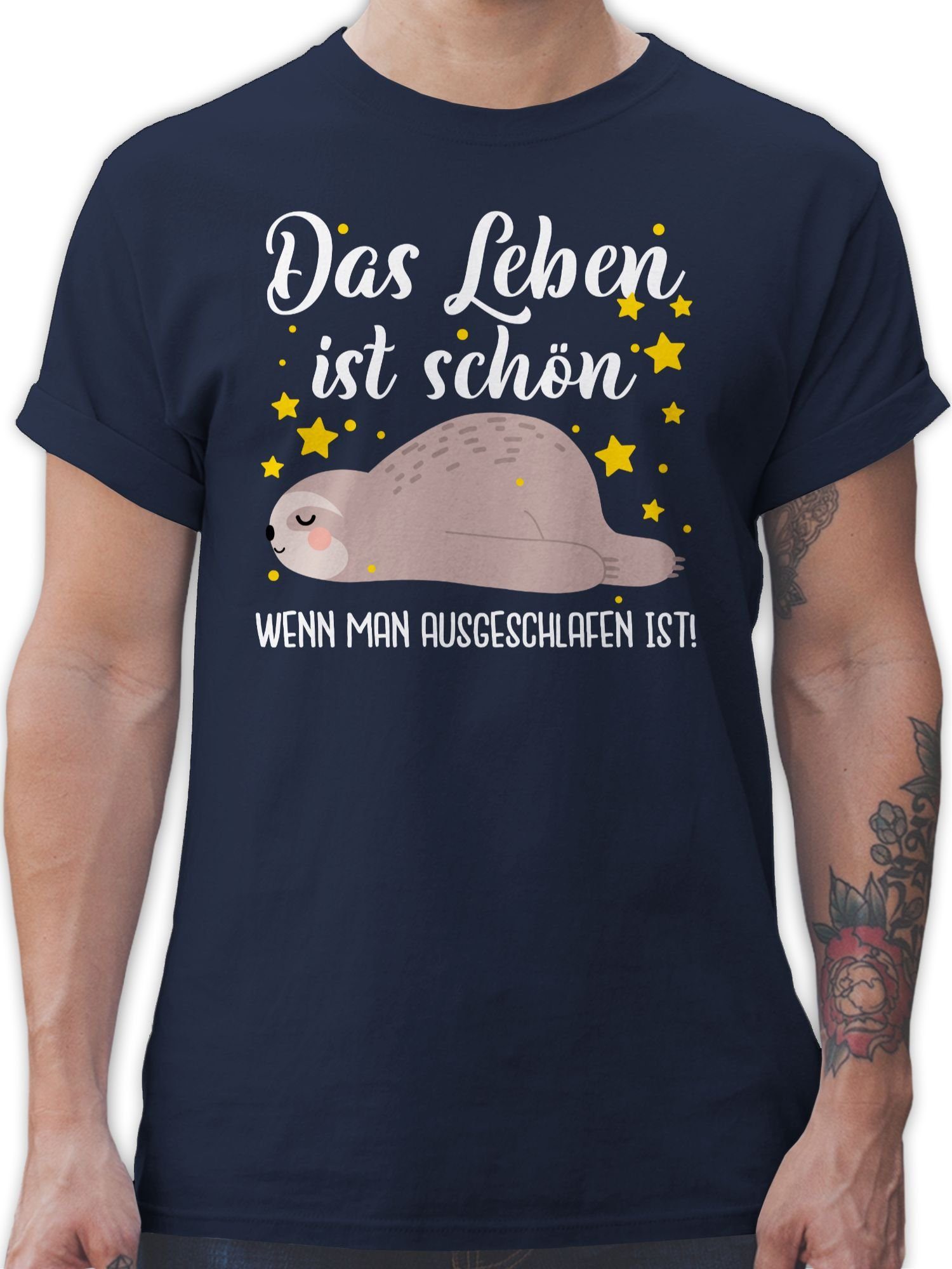 ist! Das Shirtracer man schön, 1 Statement - wenn Sprüche Spruch ist weiß Blau ausgeschlafen Leben Navy T-Shirt mit