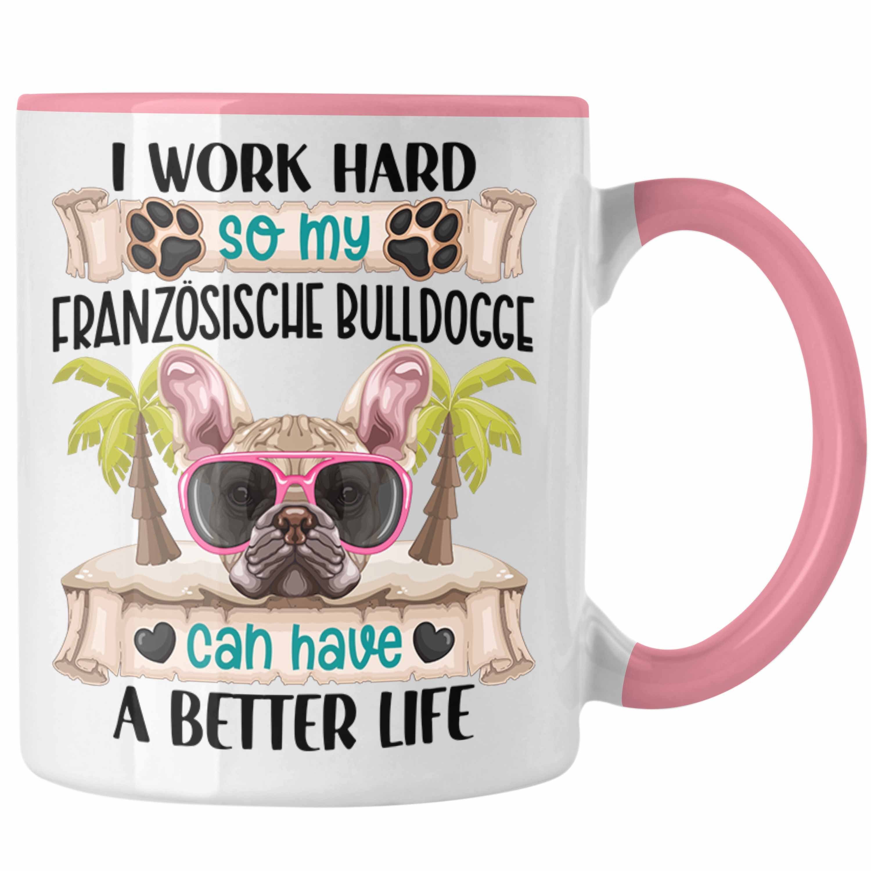 Trendation Tasse Französische Bulldogge Besitzer Tasse Geschenk Lustiger Spruch Geschen Rosa