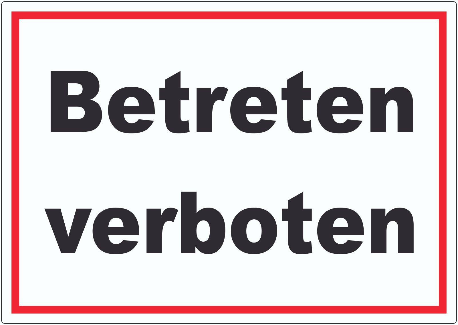 Hinweisschild Betreten verboten Schild schwarz-weiß-rot