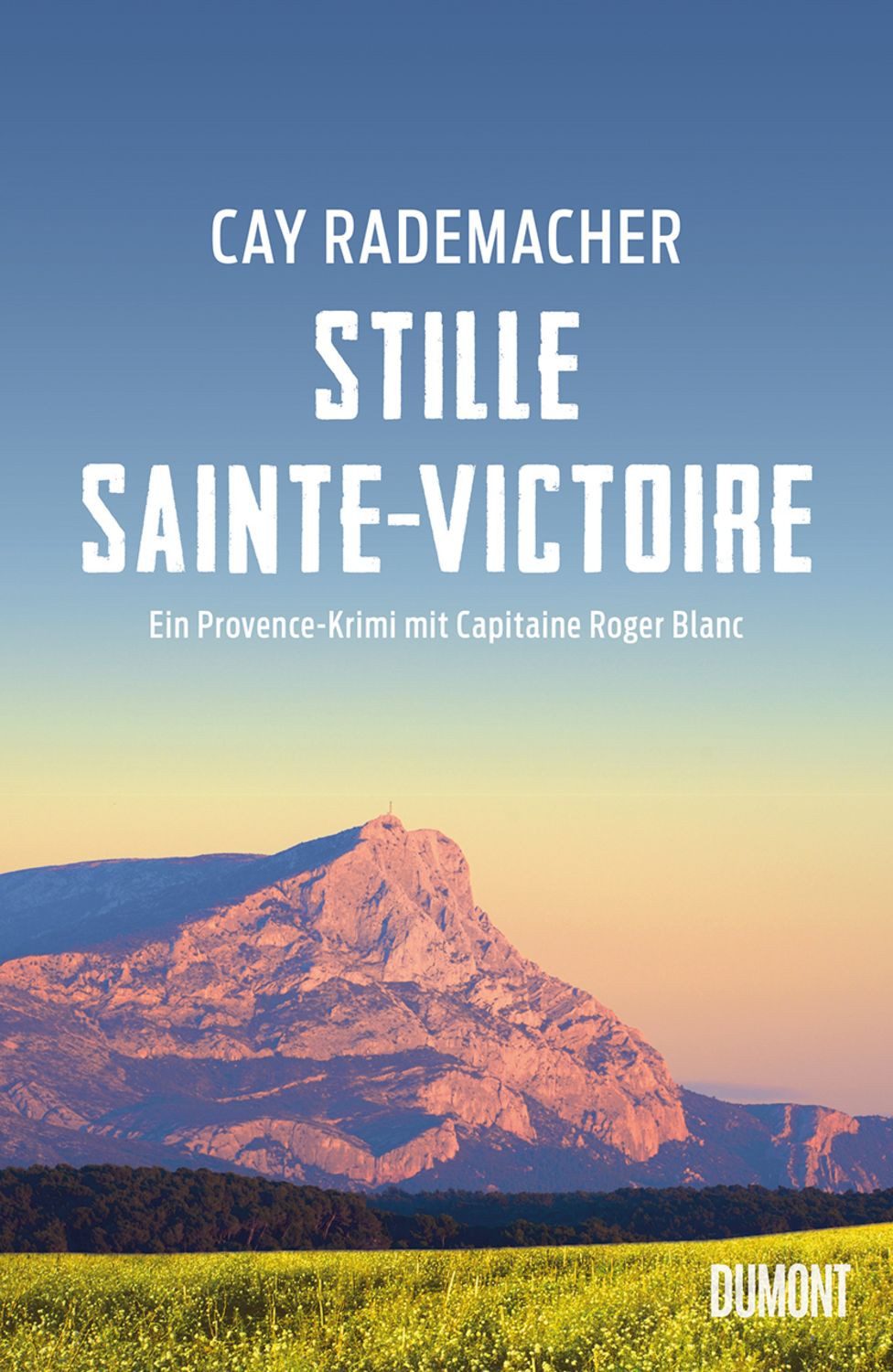 Stille Sainte-Victoire / Cay Rademacher