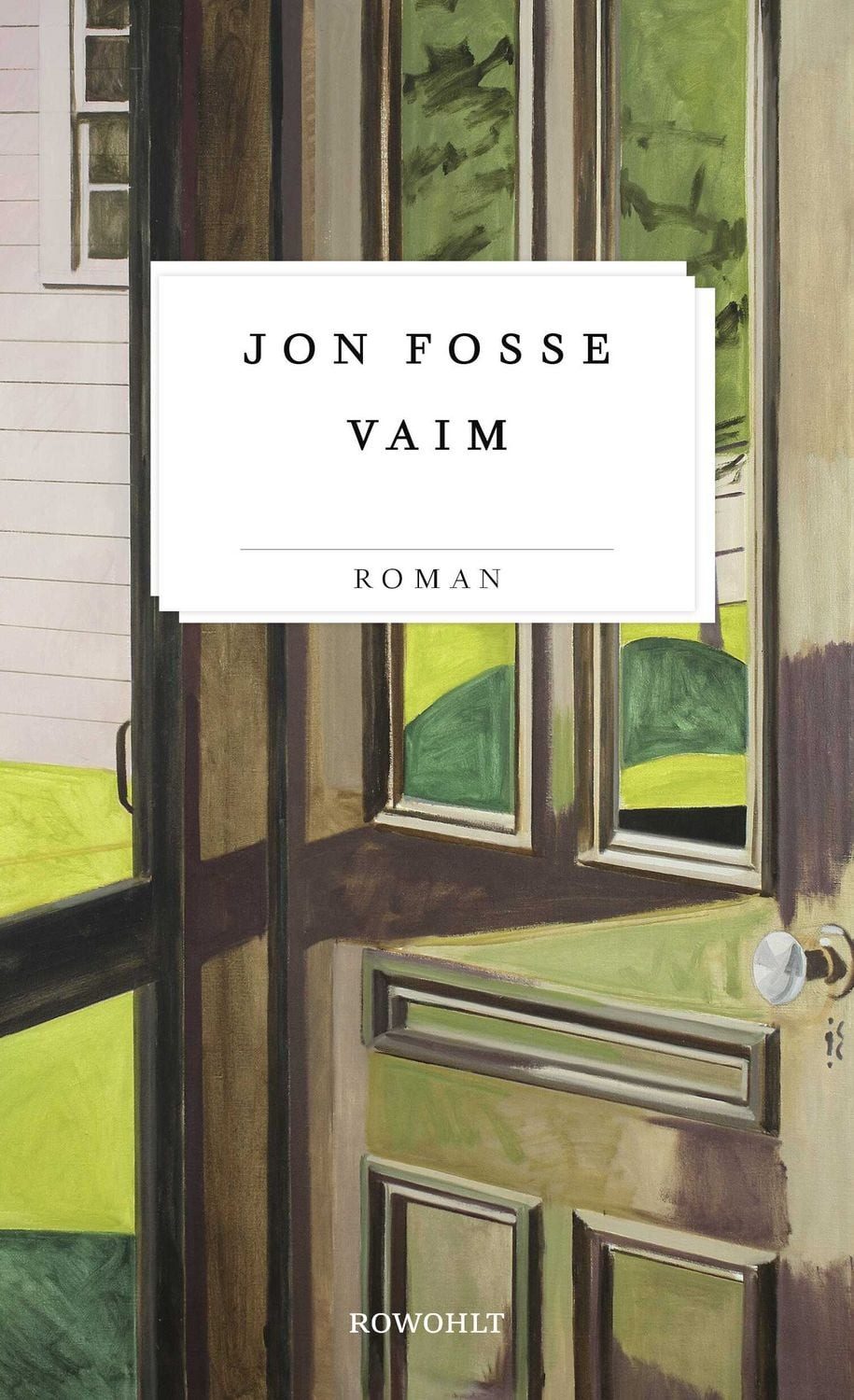 Vaim / Jon Fosse, Der neue Roman des Literatur-Nobelpreisträgers, Nobelpreis für Literatur