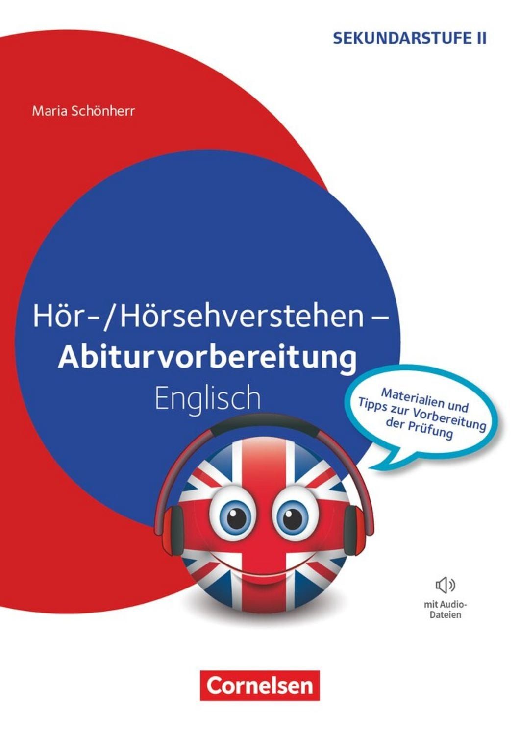 Abiturvorbereitung Fremdsprachen - Englisch / Maria Schönherr