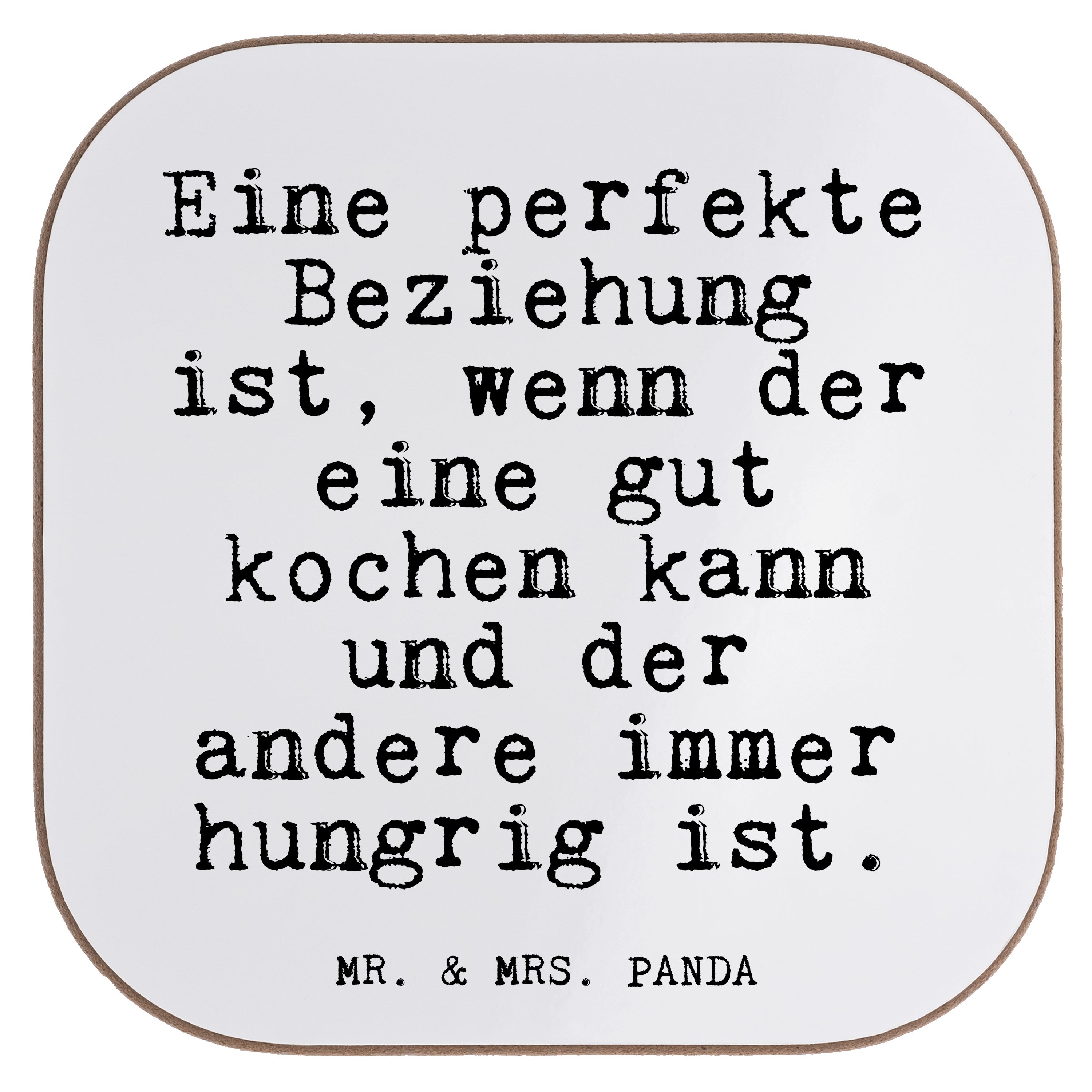 Mr. & Mrs. Panda Getränkeuntersetzer Eine perfekte Beziehung ist,... - Weiß - Geschenk, Ehemann, Kochen, G, 1-tlg.