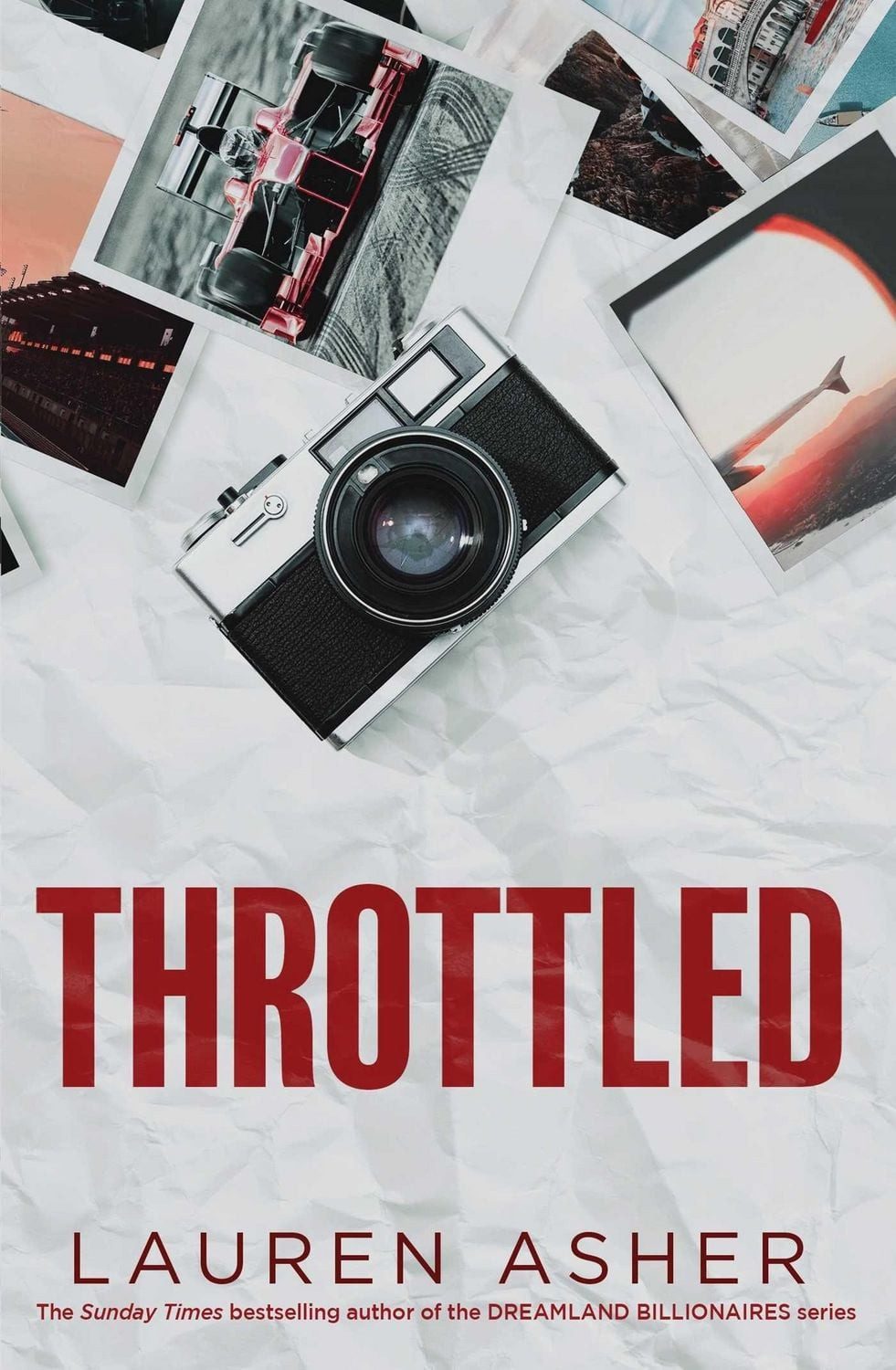 Belletristik Throttled From the Sunday Times bestselling author comes the addictive Lauren Asher