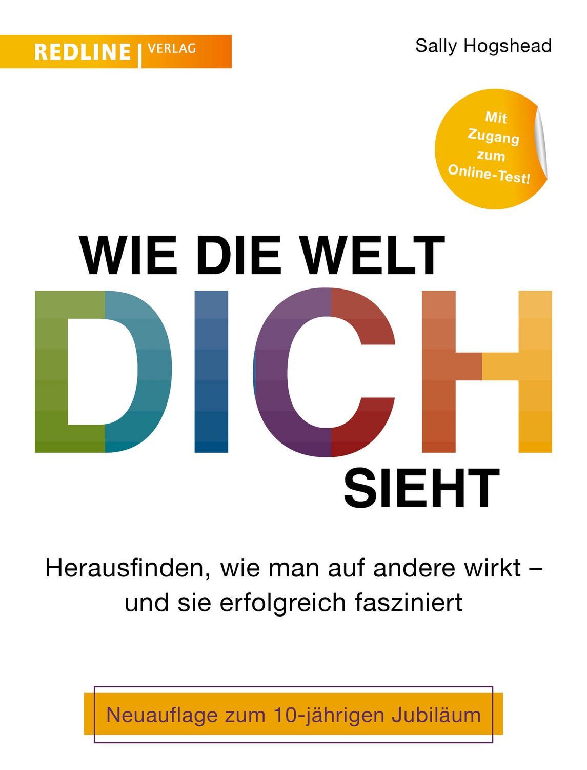 Schulbuch Wie die Welt dich sieht Herausfinden, wie man auf andere wirkt – und s Sally Hogshead