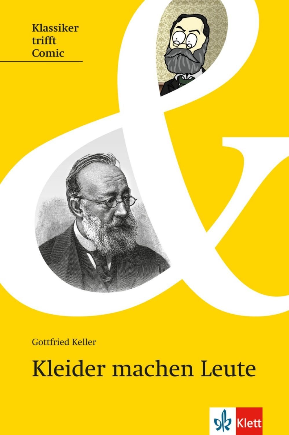 Kleider machen Leute / Gottfried Keller