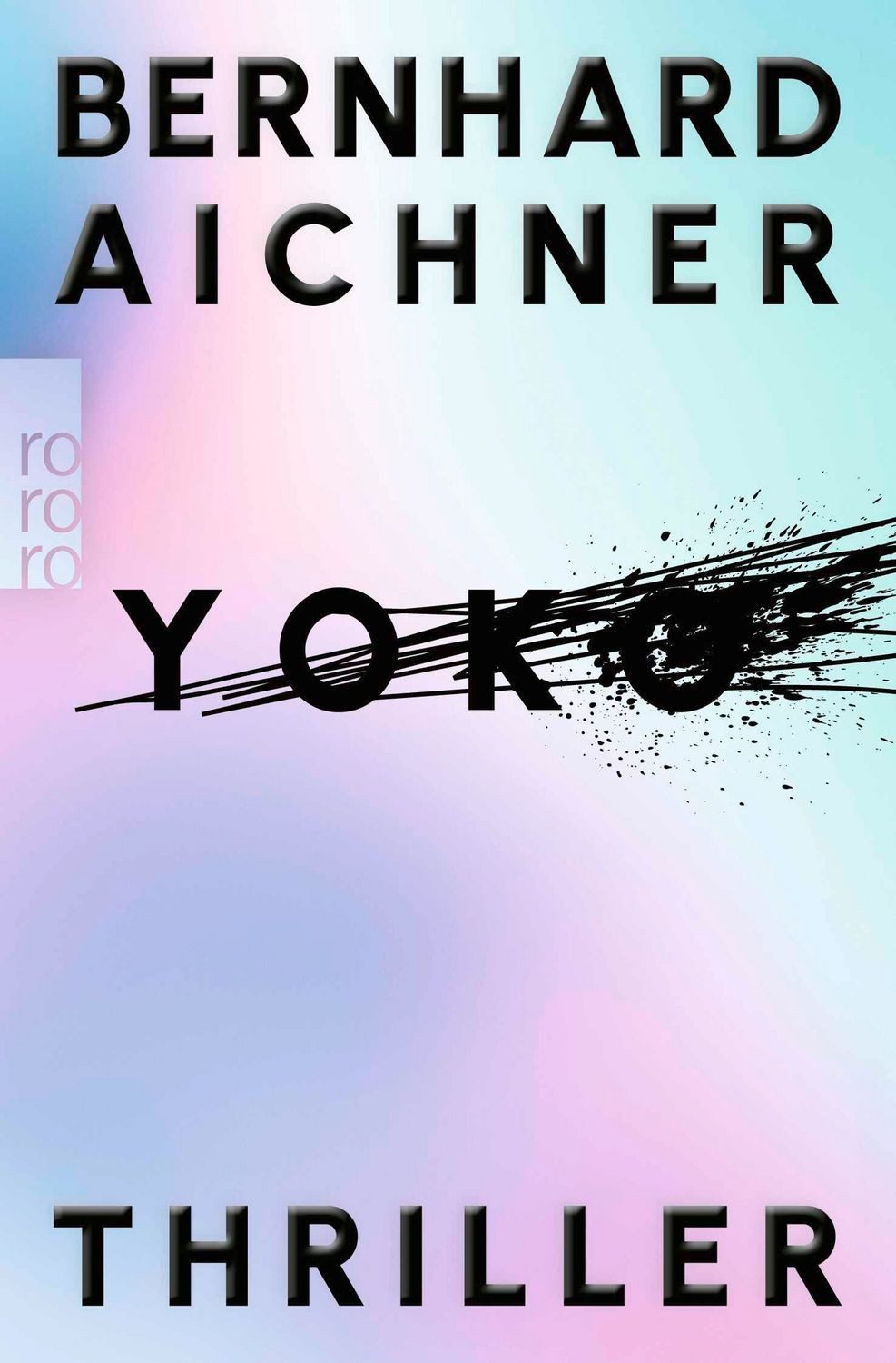Yoko / Bernhard Aichner