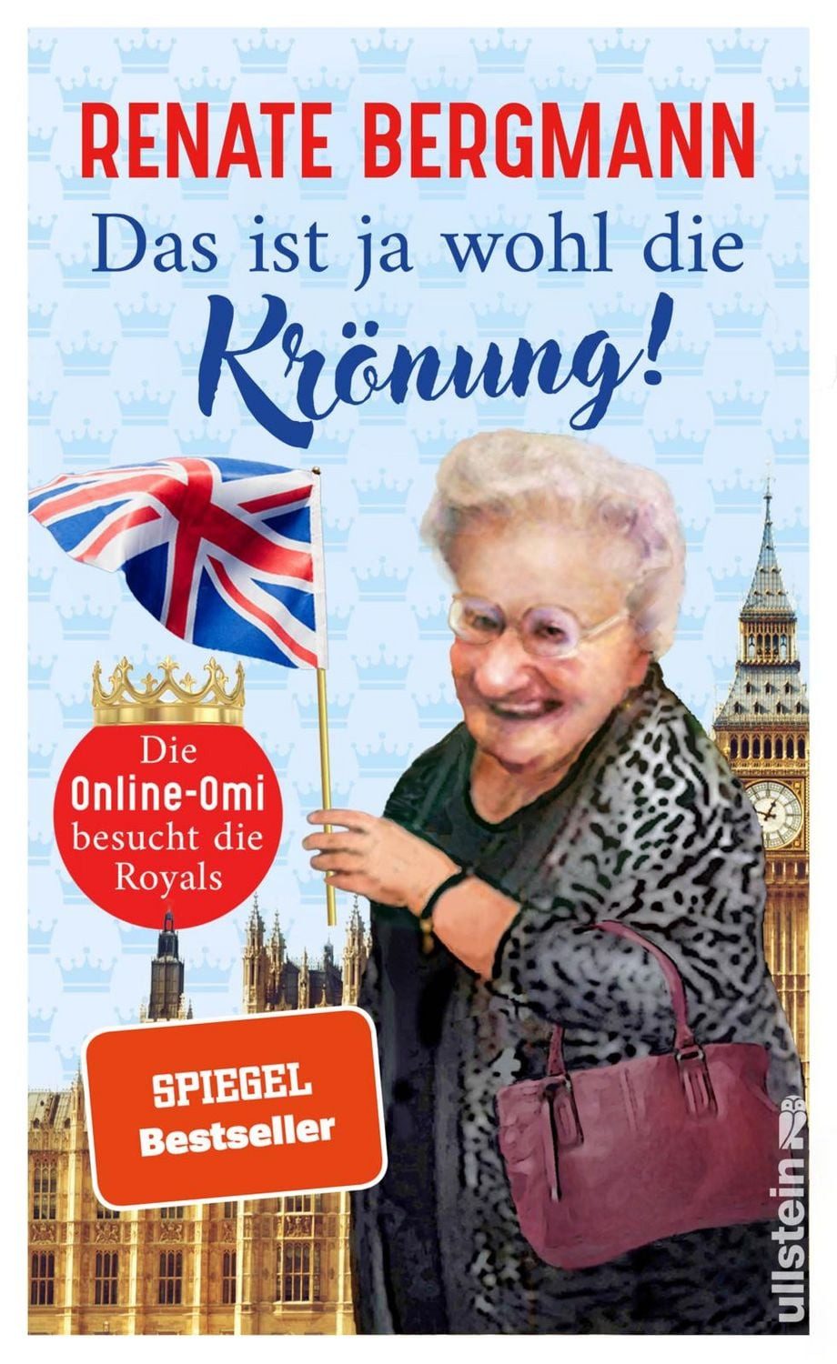 Das ist ja wohl die Krönung! / Renate Bergmann