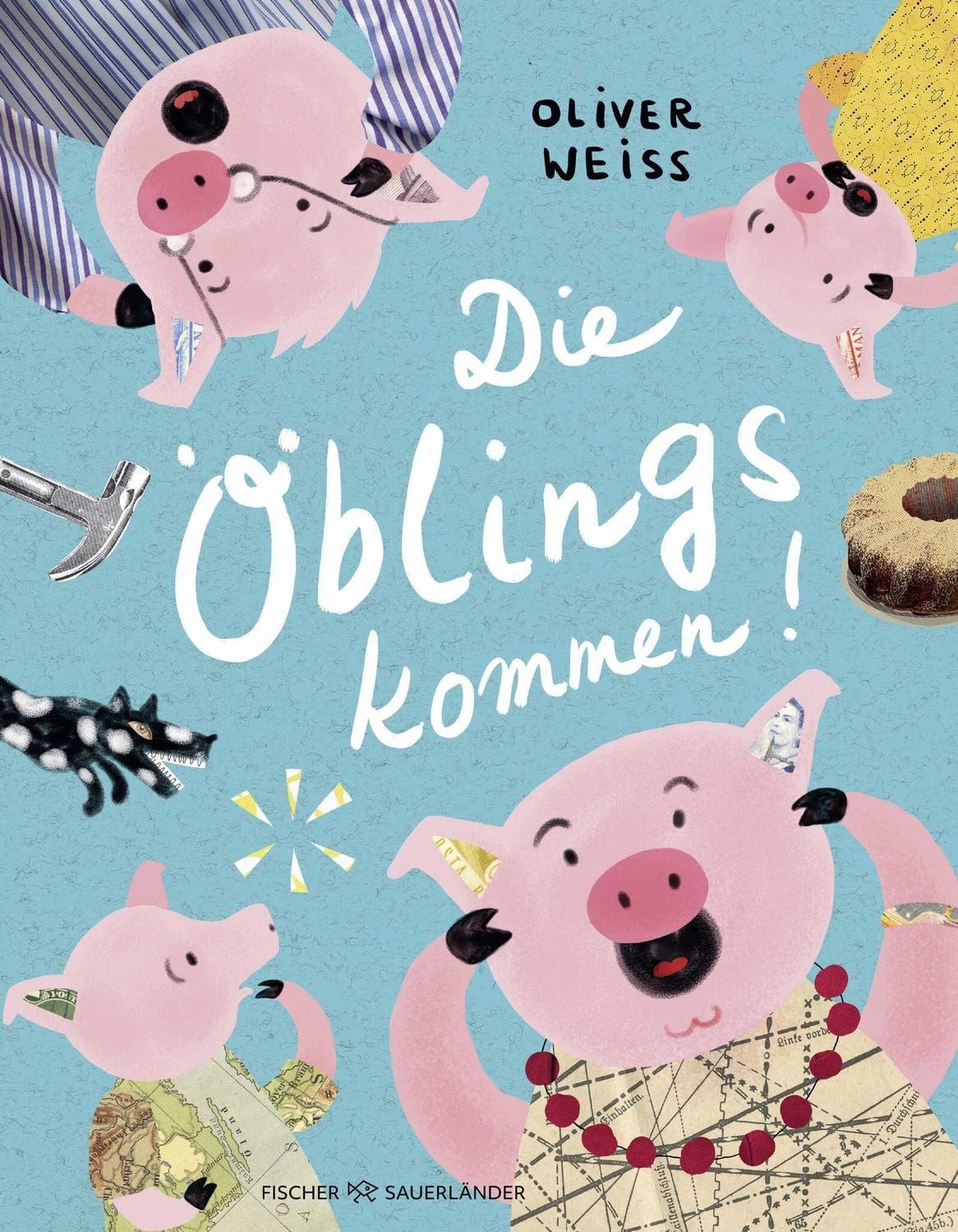 Die Öblings kommen / Oliver Weiss