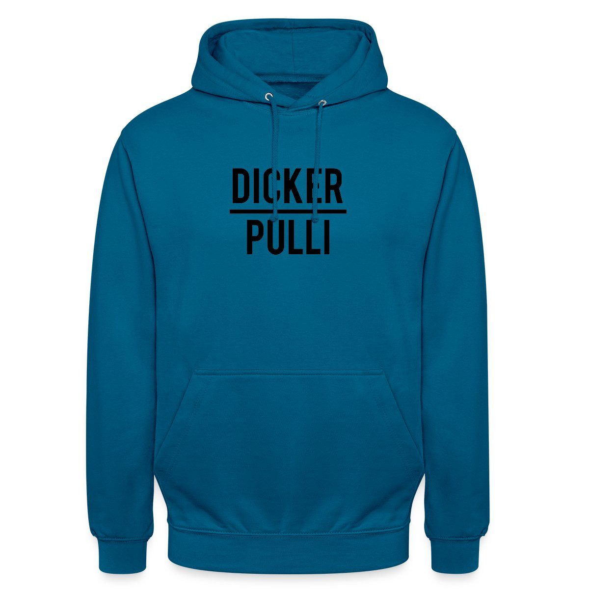 Spreadshirt Hoodie Dicker Pulli Lustiges Geschenk Unisex Hoodie (1-tlg)