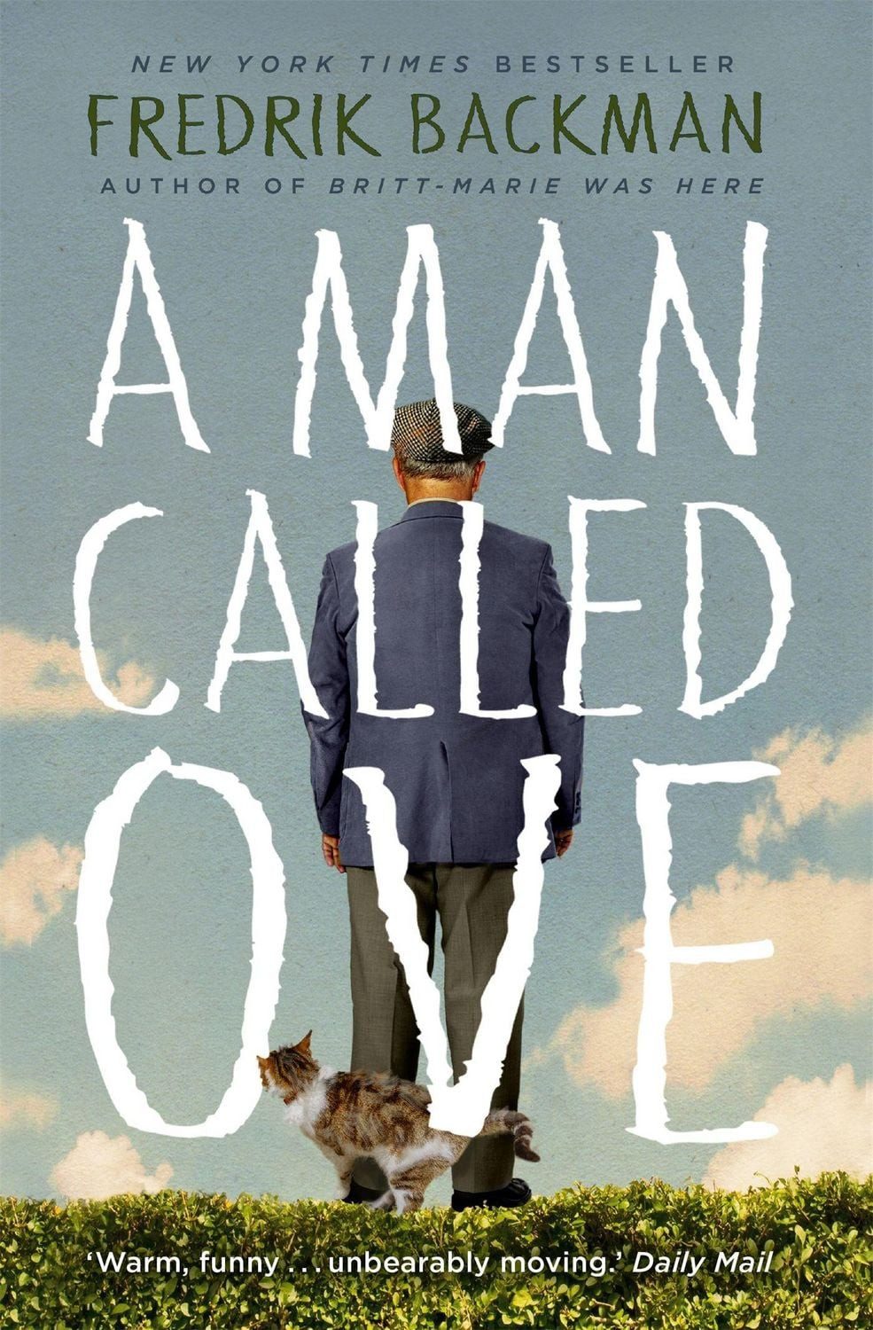 Belletristik A Man Called Ove The global bestselling phenomenon Fredrik Backman