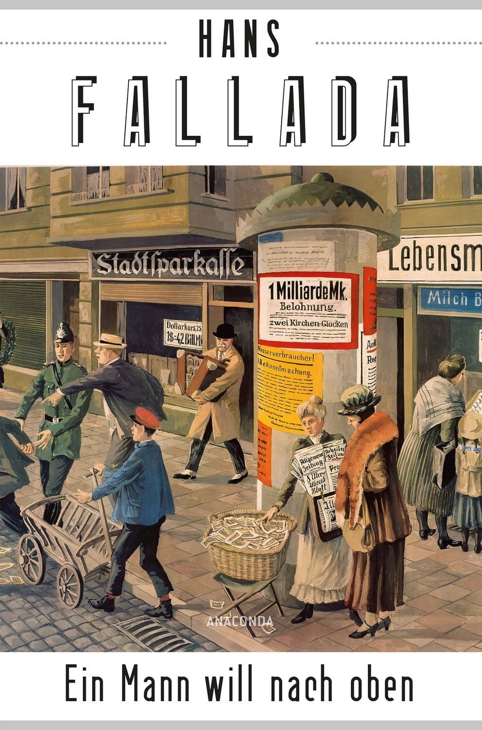 Ein Mann will nach oben / Hans Fallada