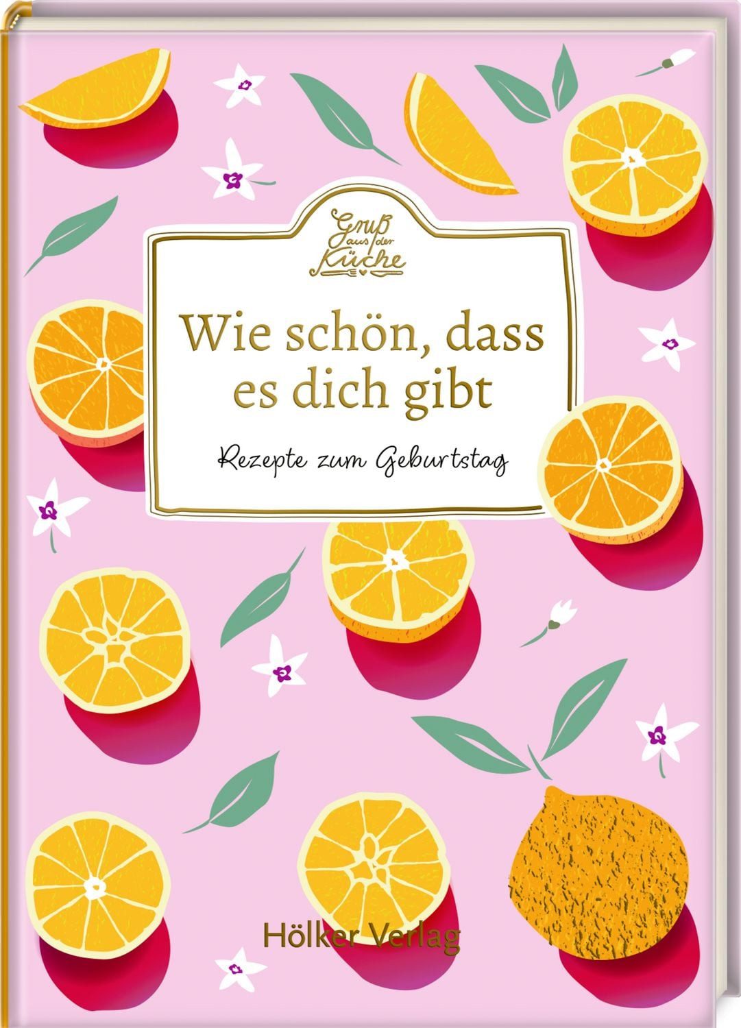Wie schön, dass es dich gibt / diverse