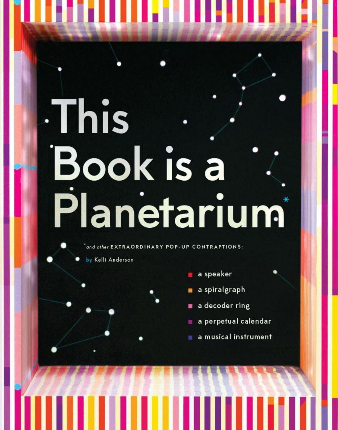 This Book is a Planetarium / Kelli Anderson
