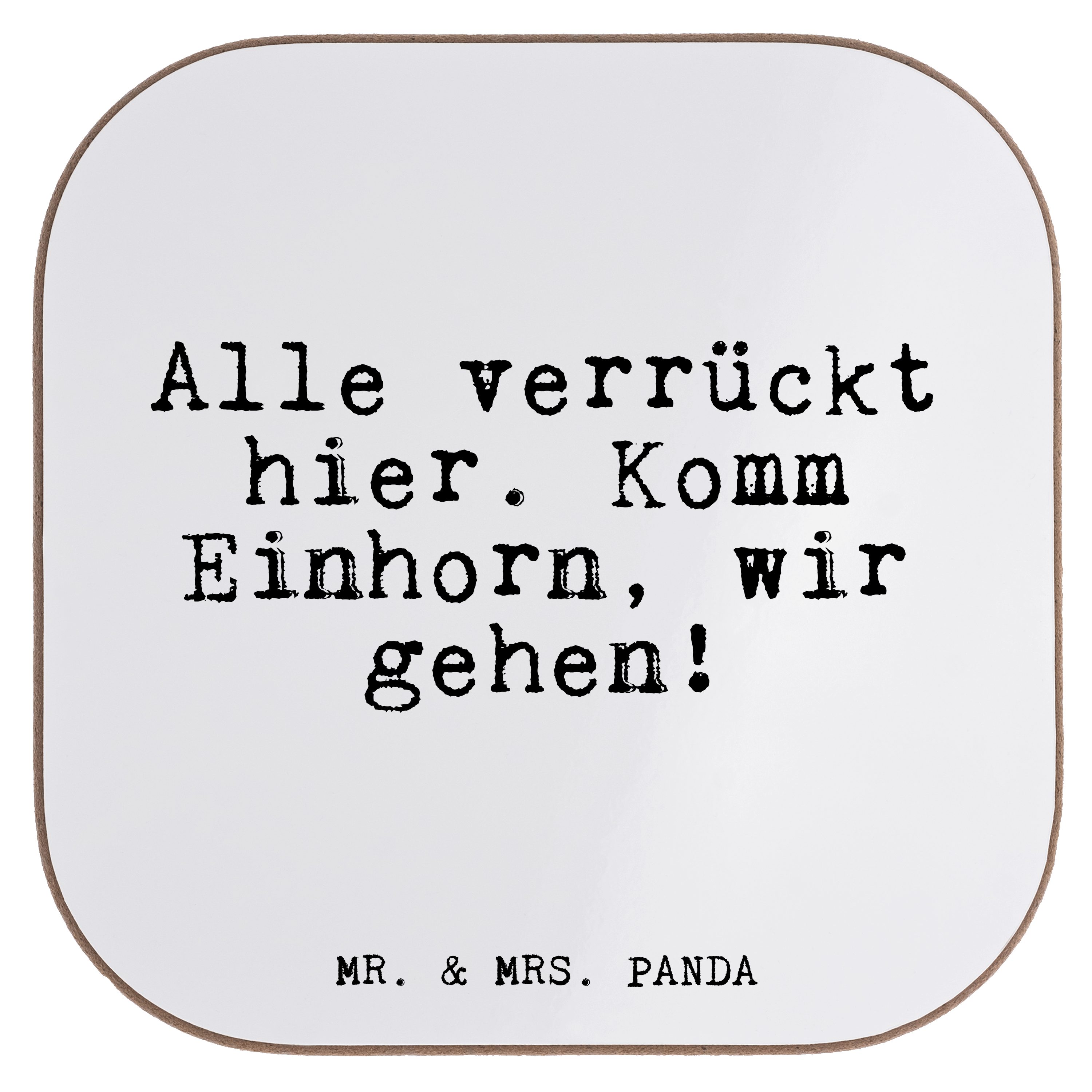 Mr. & Mrs. Panda Getränkeuntersetzer »Alle verrückt hier. Komm