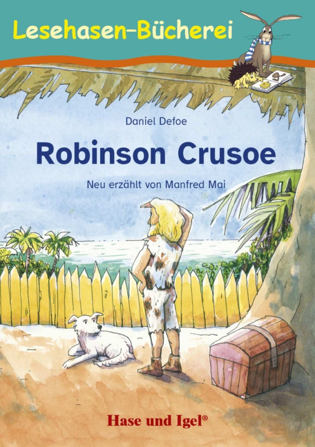 Robinson Crusoe / Daniel Defoe, Manfred Mai