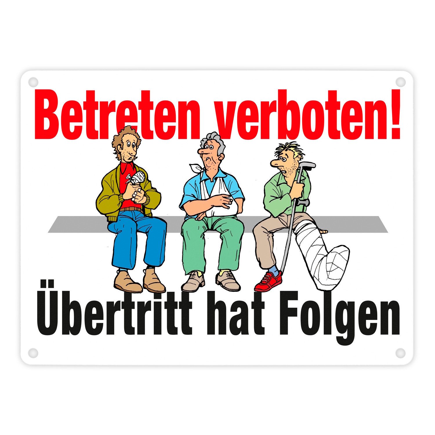 Metallschild Betreten verboten Metallschild in 15x20 cm weiß mit Spruch Übertritt